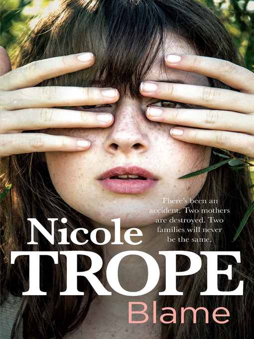 Title details for Blame by Nicole Trope - Wait list